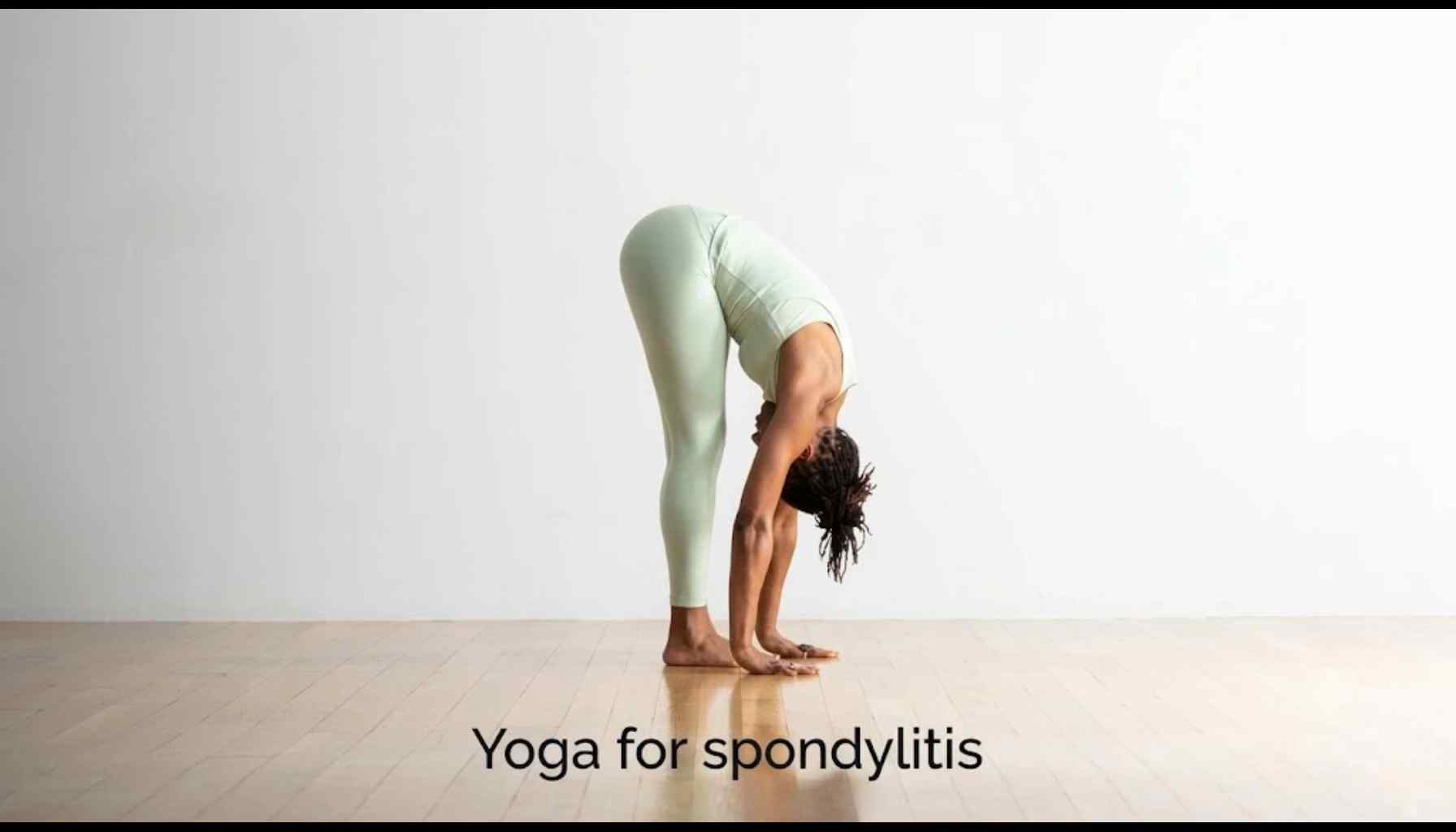 Yoga for Spondylitis: Relieve Spine Pain